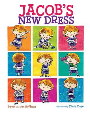 Jacob's new dress Jacob's new dress book cover.