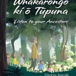 Whakarongo ki ō tūpuna