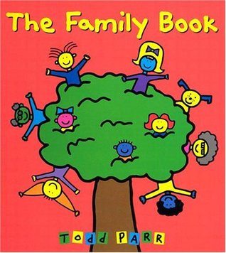 Family book The family book by Todd Parr book cover.