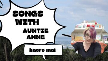 Songs with Auntie Anne.