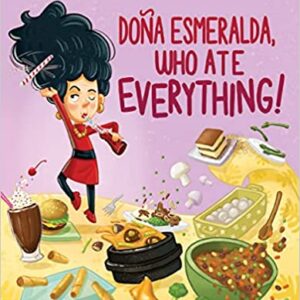Dona Esmeralda, Who Ate Everything book cover.