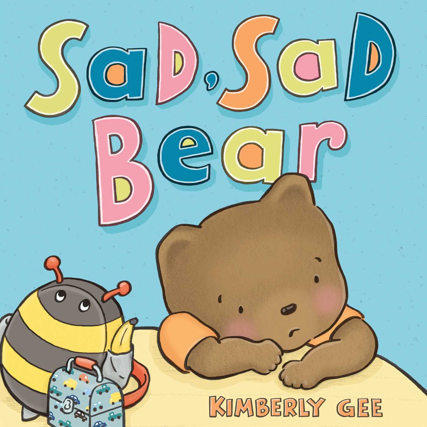 Sad, Sad Bear by Kimberly Gee.