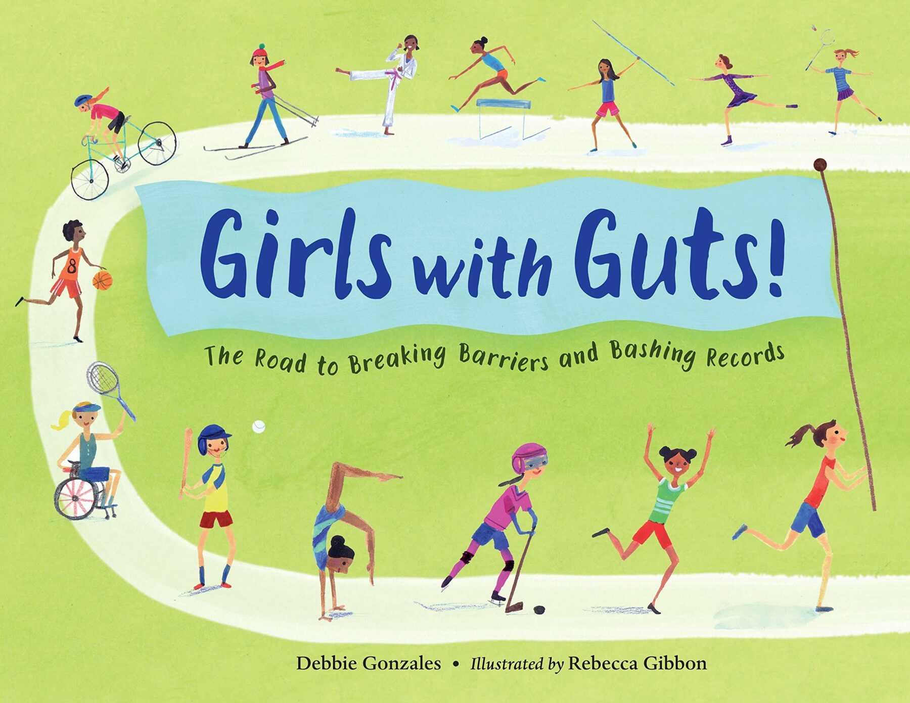Girls with Guts!: The Road to Breaking Barriers and Bashing Records book cover.