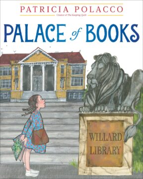 Book cover of Palace of Books by Patricia Polacco.