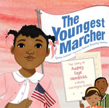 The Youngest Marcher: The Story of Audrey Faye Hendricks, a Young Civil Rights Activist book cover.