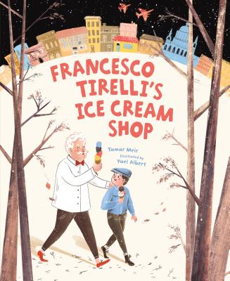 Book cover of Francesco Tirelli's Ice Cream Shop.