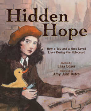 Hidden Hope: How a Toy and a Hero Saved Lives During the Holocaust book cover.