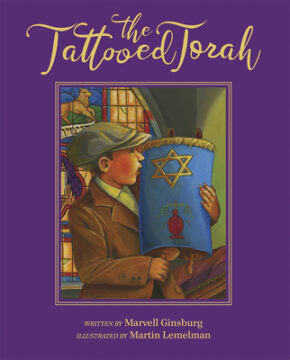 The Tattooed Torah: A True Story of the Rescue and Restoration of a Small Torah book cover.