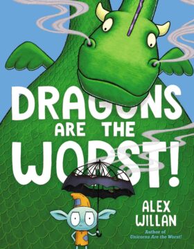 Dragons Are the Worst! book cover.