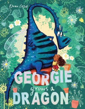 Georgie grows a dragon book cover.