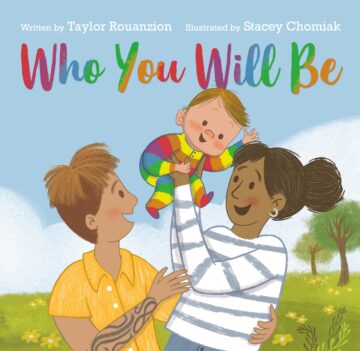 Who You Will Be by Taylor Rouanzion book cover.