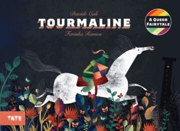 Tourmaline: A Queer Fairytale book cover.