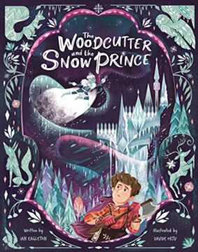 The Woodcutter and The Snow Prince book cover.