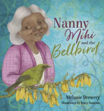 Nanny Mihi and the Bellbird book cover.